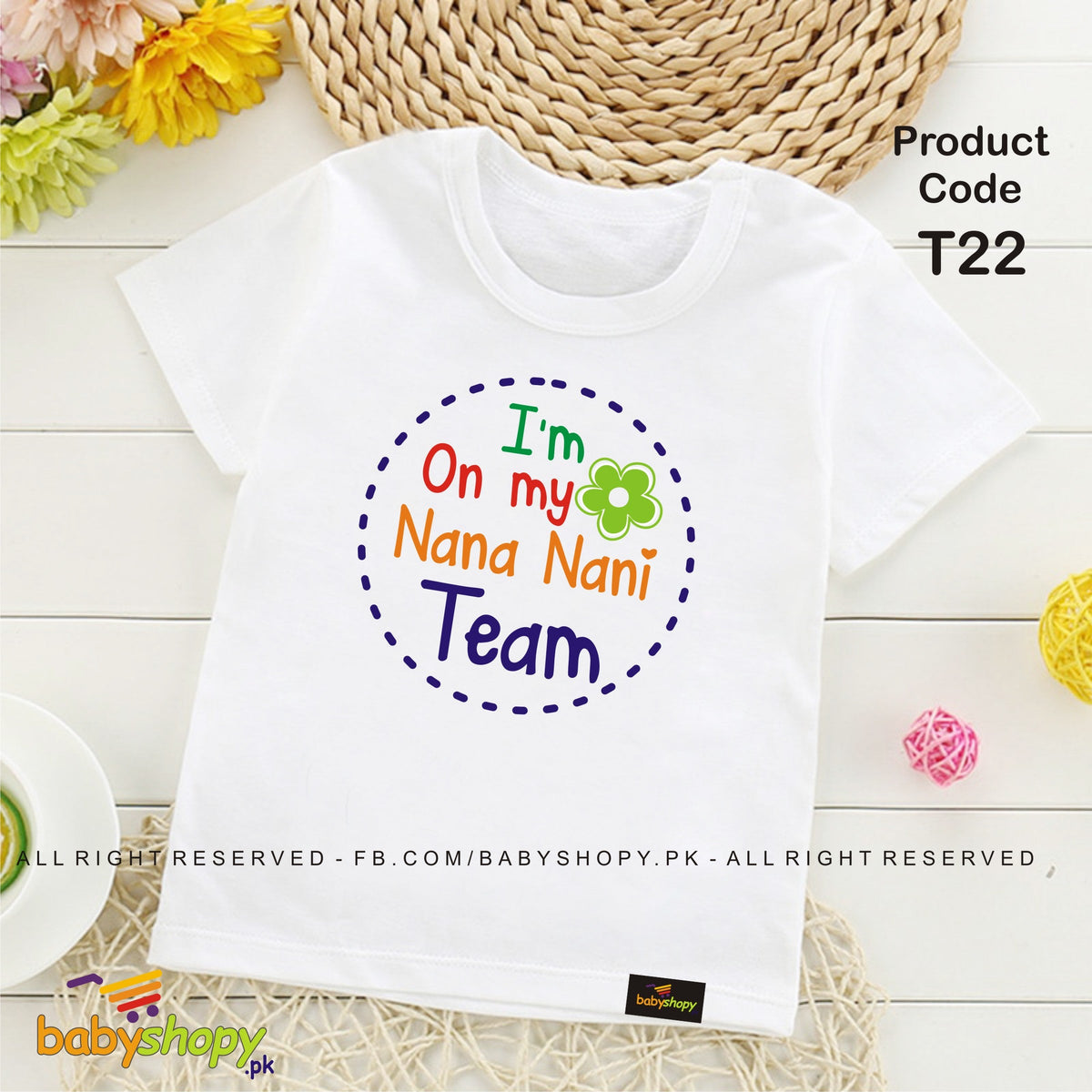 I am on my Nana Nani Team baby t shirt