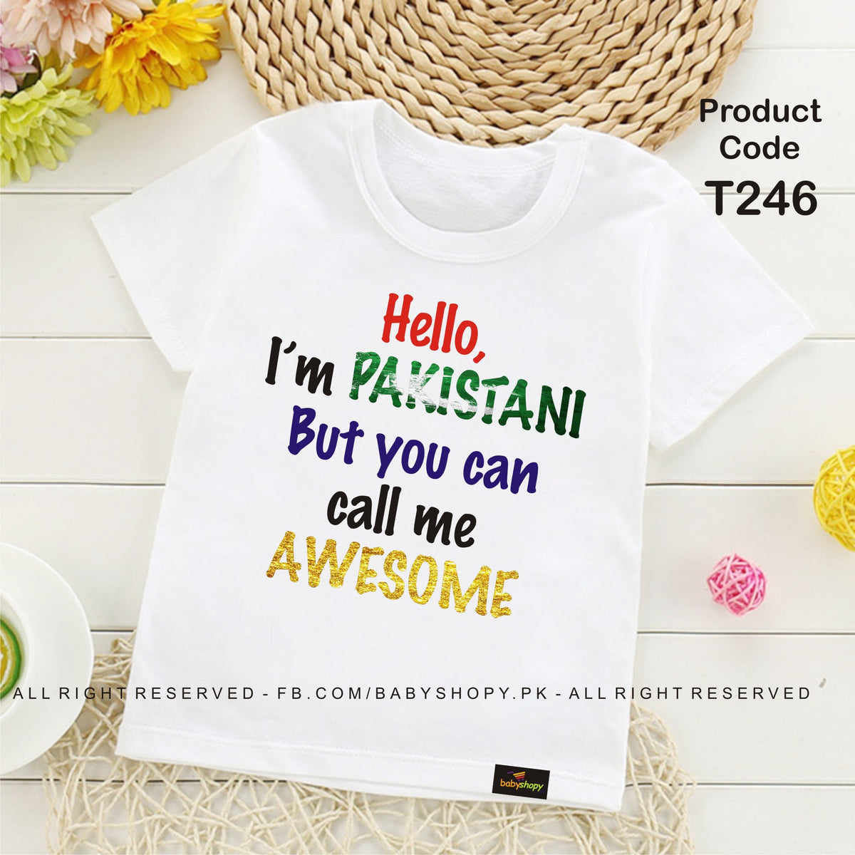 hello i am pakistani but you can call me awesome baby t shirt
