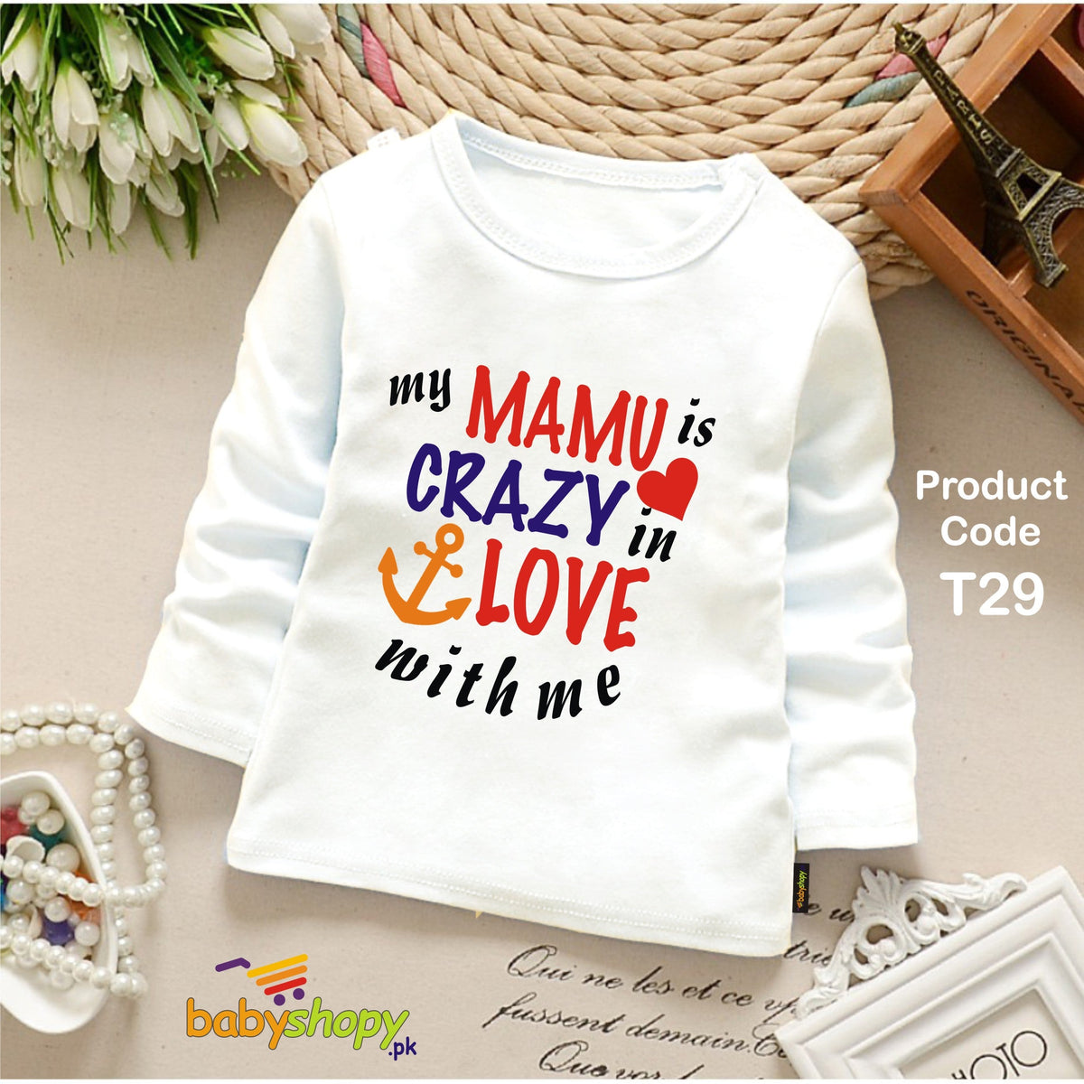 MY MAMU IS CRAZY IN LOVE WITH ME BABY SHIRT FULL SLEEVES