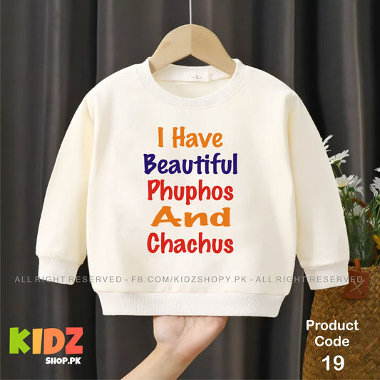 I have beautiful puphos and chachus baby sweat shirt