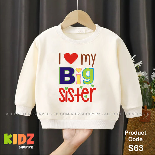 I love my Big Sister baby sweat shirt