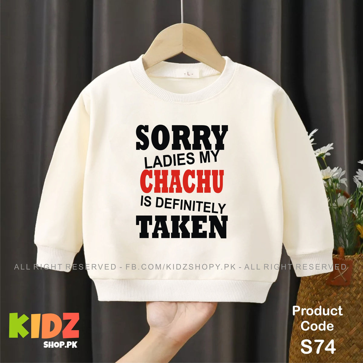 SORRY LADIES MY CHACHU IS DEFINITELY TAKEN baby sweat shirt