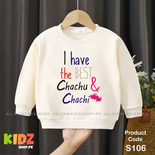 I have the best chachu & chachi baby sweat shirt