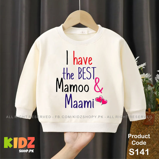 i have the best mamoo maami baby sweat shirt