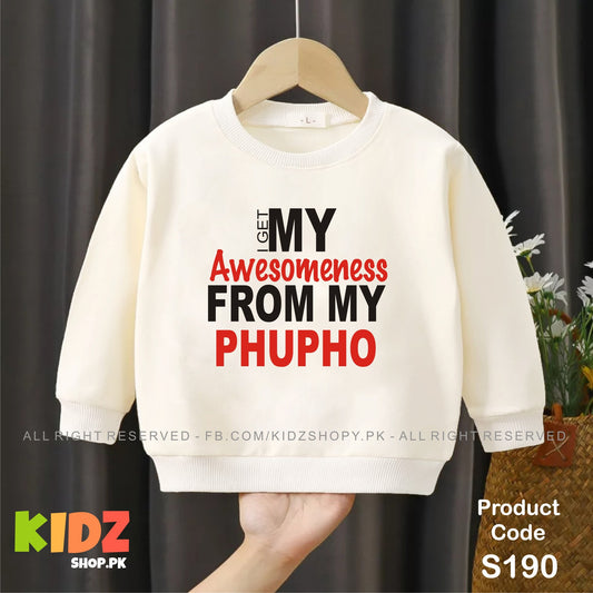 i get my awesomeness from my phupho baby sweat shirt