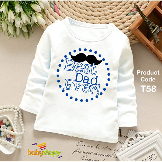 BEST DAD EVER BABY SHIRT FULL SLEEVS