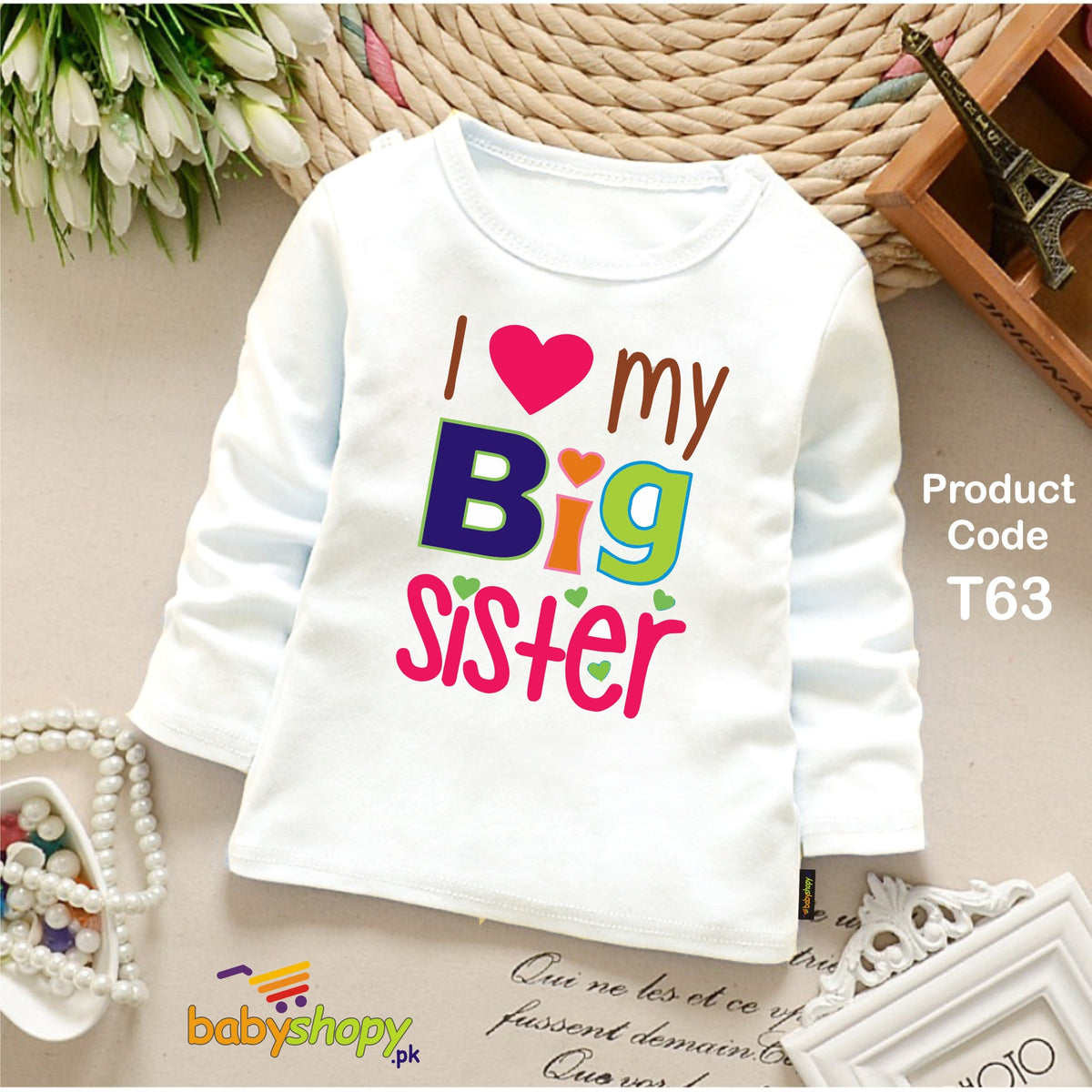 I LOVE MY BIG SISTER BABY SHIRT FULL SLEEVS